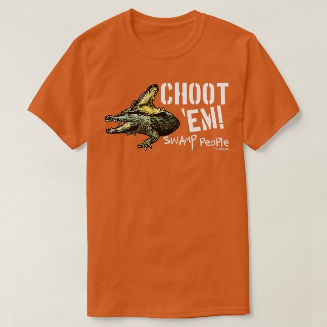History Swamp People Choot Em TShirt - 3 (Design Front)