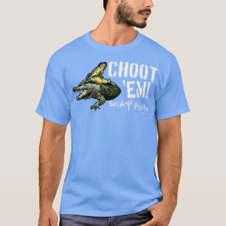 History Swamp People Choot Em TShirt - 5