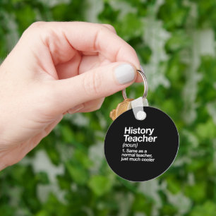 History Teacher Definition Back School First Day Keychain