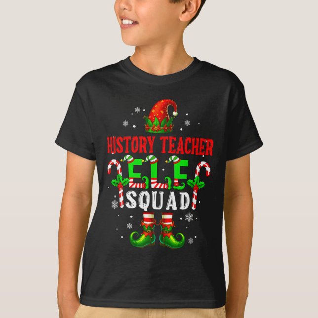 History Teacher Elf Squad Xmas Elf Hat Scute Ss Cu T-Shirt (Front)