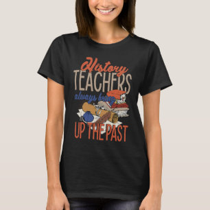 History Teacher For Men Women Social Studies T-Shirt