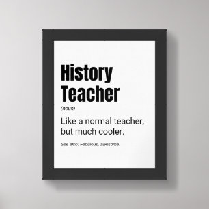 History Teacher Funny Professor Definition Framed Art