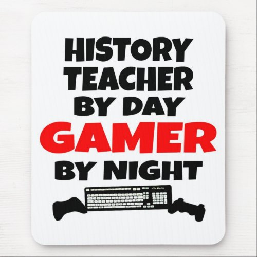 History Teacher Gamer Mouse Pad