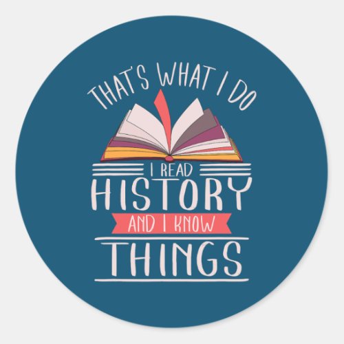 History Teacher Historian Nerd  Classic Round Sticker