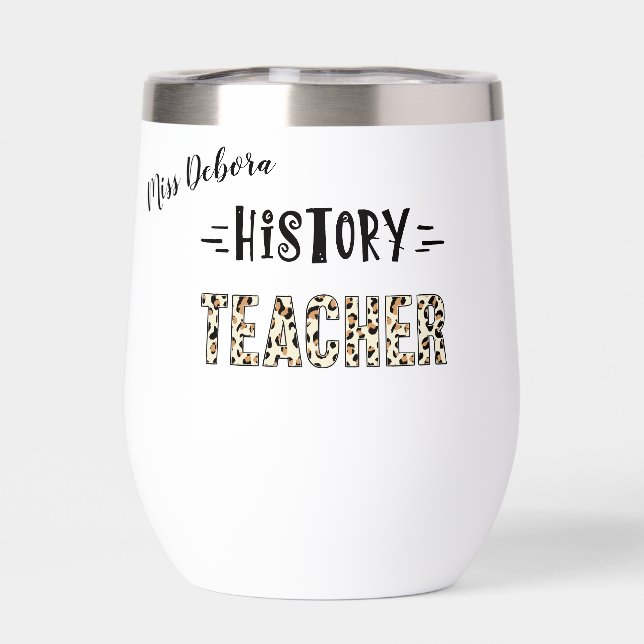 History teacher leopard tigerprint personalized thermal wine tumbler (Back)