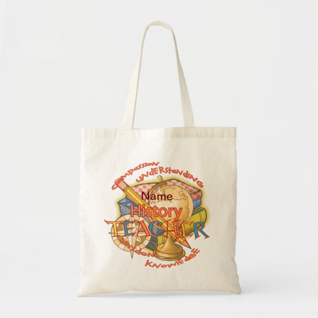 History Teacher Motto Tote Bag (Front)