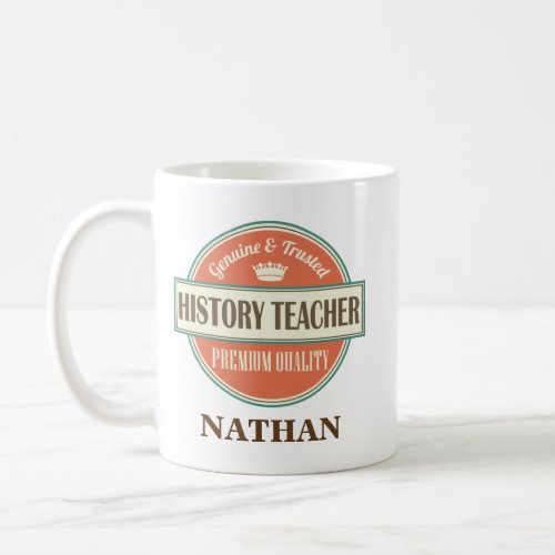 History Teacher Personalized Office Mug Gift