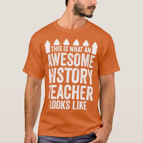 History Teacher  T_Shirt