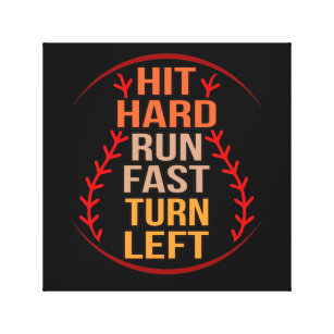 Hit Hard Run Fast Baseball Player Sports Lover Coa Canvas Print