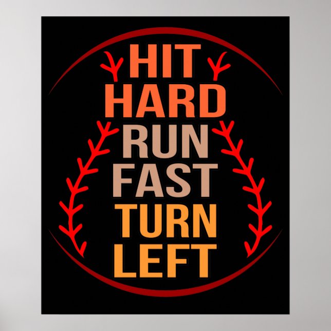 Hit Hard Run Fast Baseball Player Sports Lover Coa Poster (Front)