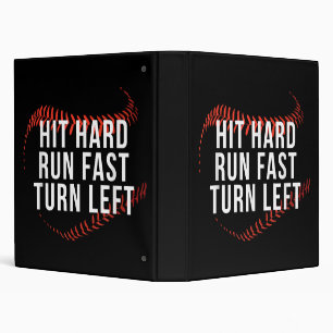 Hit Hard Run Fast Turn Left Funny Baseball Player 3 Ring Binder