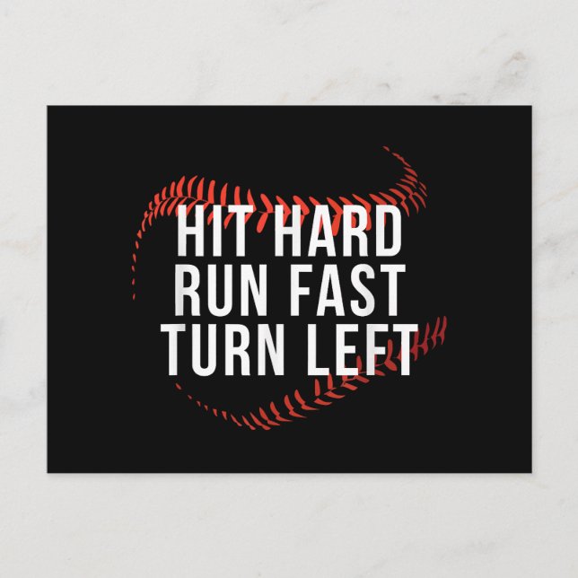 Hit Hard Run Fast Turn Left Funny Baseball Player  Postcard (Front)
