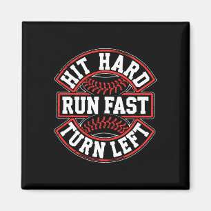 Hit Hard Run Fast Turn Left Shirt Men Boy Sell Pla Magnet