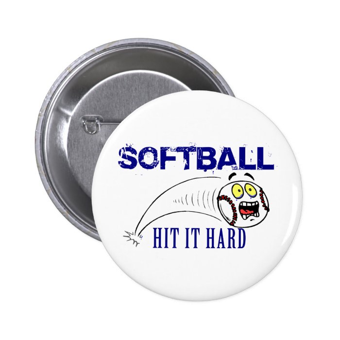 Hit It Hard Softball Pin