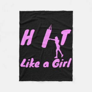 Hit Like A Girl Boxing Kickboxing Mma Boxer Gifts Fleece Blanket