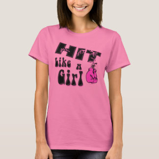 Hit Like A Girl T-Shirt