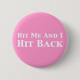 Hit Me And I Hit Back Gifts Button