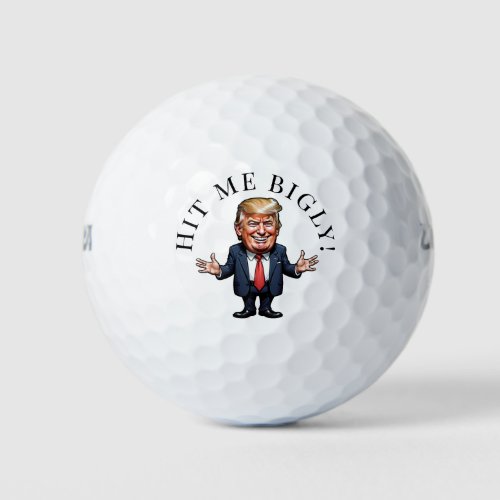 Hit Me Bigly Trump Personalize Golf Balls