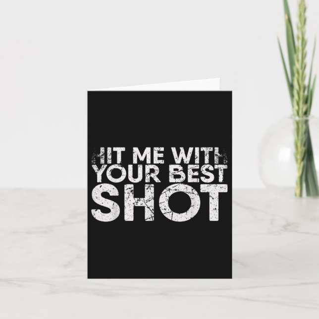 Hit Me With Your Best Shot For Badminton Player  Card (Front)