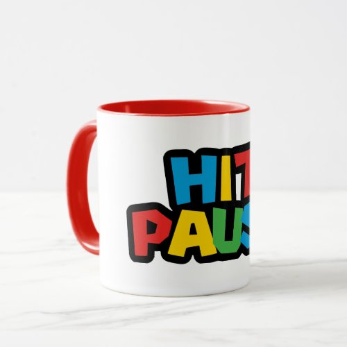 Hit Pause Mug