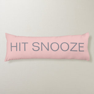 Hit Snooze - Rose Quartz Body Pillow