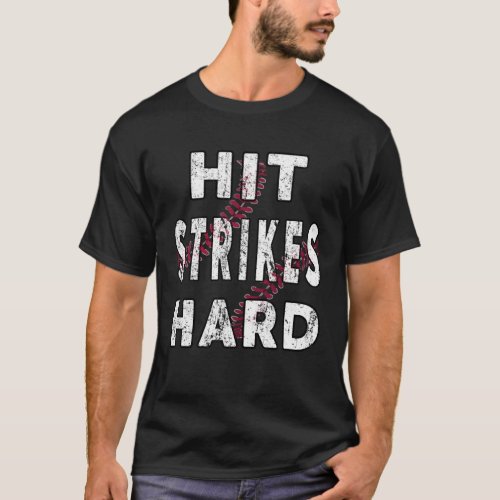 Hit Strikes Hard Vintage Baseball Sports fan T_Shirt