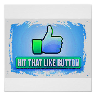 Hit That Like Button Poster