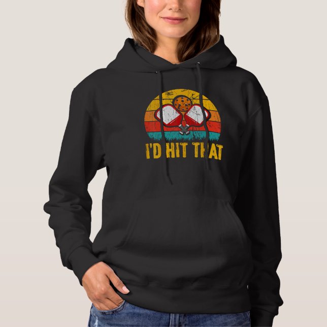 Hit That with Paddle Pickleball Player Coach Retro Hoodie (Front)
