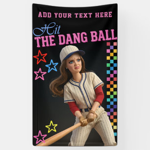Hit The Dang Ball Funny Baseball Mom Doll Face Banner