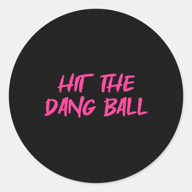 Hit The Dang Ll2  Classic Round Sticker (Front)