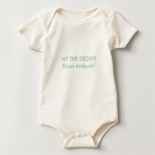 HIT THE DECK!!!Drool Ambush! Baby Bodysuit