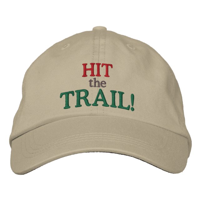 Hit the Trail! Embroidered Baseball Cap (Front)