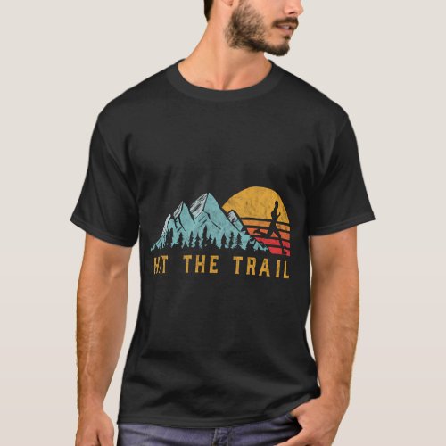 Hit The Trail Runner Style Running T_Shirt