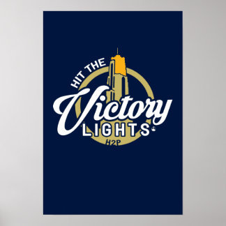 Hit The Victory Lights Poster