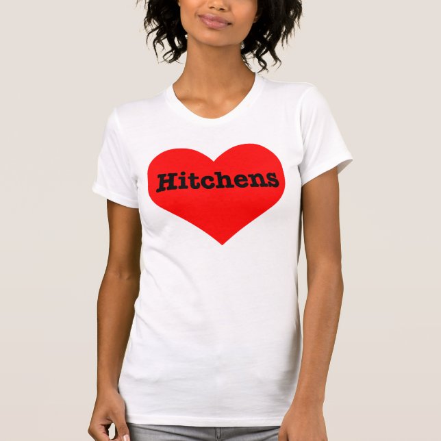 "HITCHENS HEART" T-Shirt (Front)