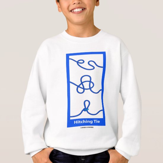 Hitching Tie (Knotology) Sweatshirt