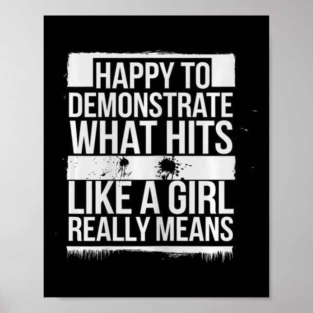 Hits Like A Girl Karate Power Message  Poster (Front)