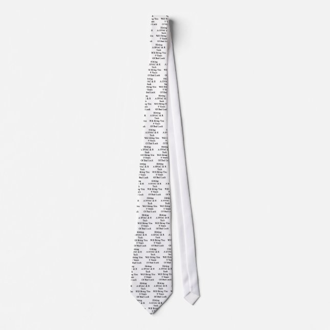 Hitting A HVAC R Tech Will Bring You 9 Years Of Ba Tie (Front)
