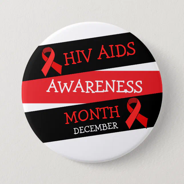 HIV AIDS AWARENESS MONTH December  Button (Front)