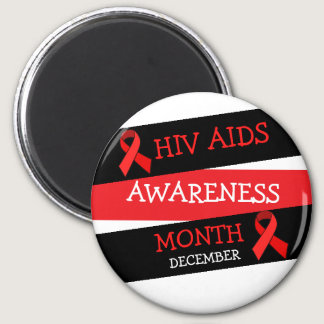 HIV AIDS AWARENESS MONTH December  Magnet