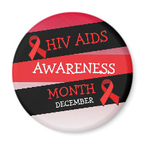 HIV AIDS AWARENESS MONTH December  Magnet