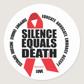 HIV/AIDS: Silence Equals Death Classic Round Sticker