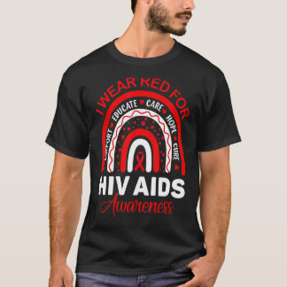 Hiv Awareness  I Wear Red For Hiv Aids Awareness T-Shirt
