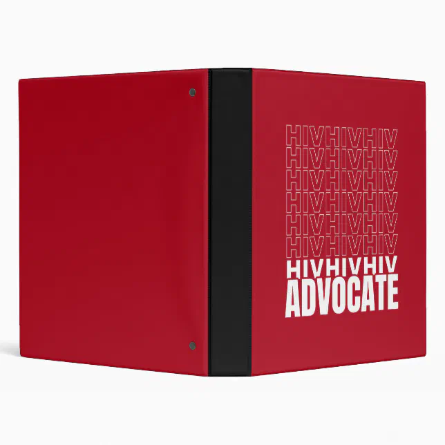 HIV HIV HIV Advocate 3 Ring Binder (Background)