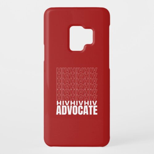 HIV HIV HIV Advocate Case-Mate Samsung Galaxy S9 Case