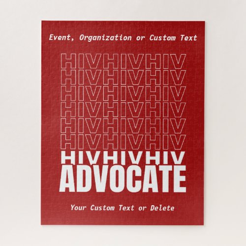 HIV HIV HIV Advocate Jigsaw Puzzle