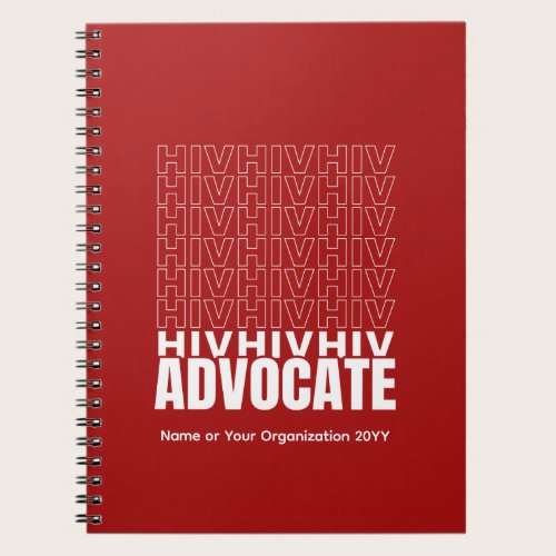 HIV HIV HIV Advocate Notebook