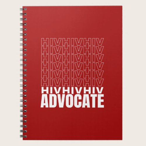 HIV HIV HIV Advocate Notebook