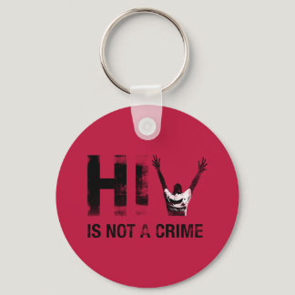 HIV is Not a Crime - Grunge Red Art Keychain