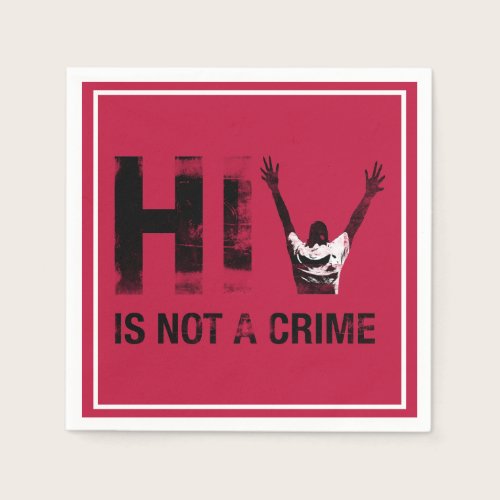 HIV is Not a Crime - Grunge Red Art Napkins